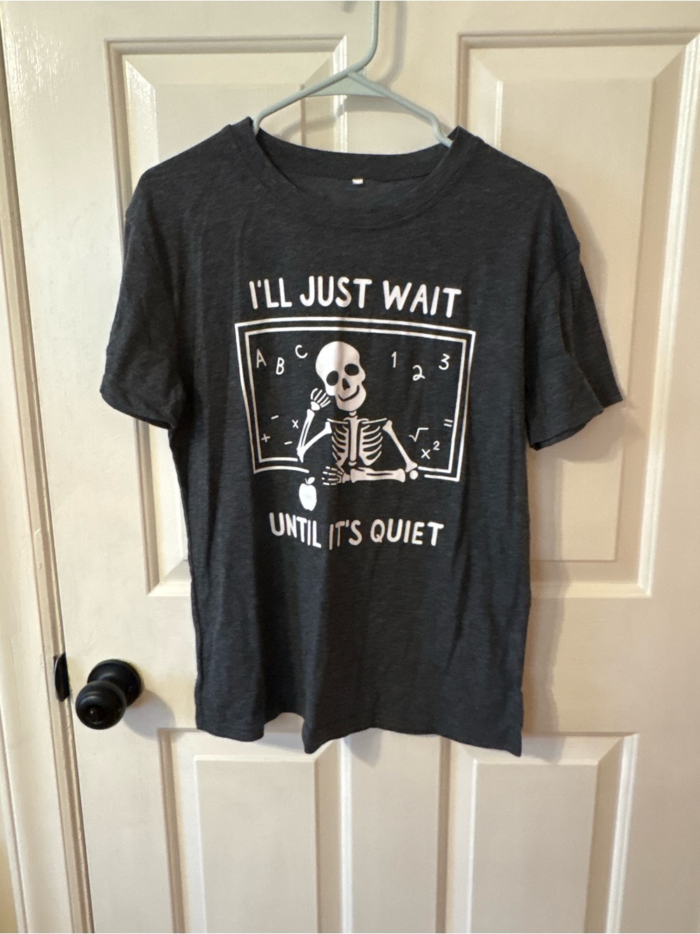 I’ll Just Wait Until It’s Quiet Teacher Tshirt